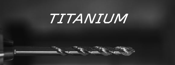 TiN Coated + Cobalt Drills for Titanium Drilling
